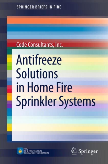 Antifreeze Solutions in Home Fire Sprinkler Systems, PDF eBook