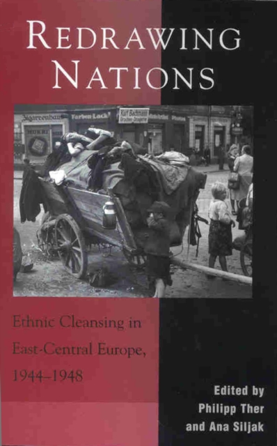 Redrawing Nations : Ethnic Cleansing in East-Central Europe, 1944-1948, EPUB eBook