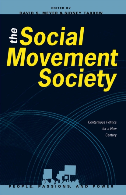 Social Movement Society : Contentious Politics for a New Century, EPUB eBook