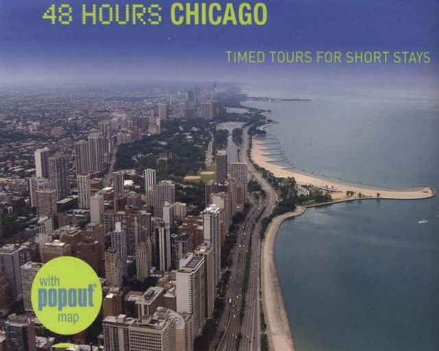 48 Hours Chicago : Timed Tours For Short Stays, EPUB eBook