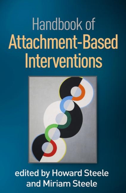 Handbook of Attachment-Based Interventions, Paperback / softback Book