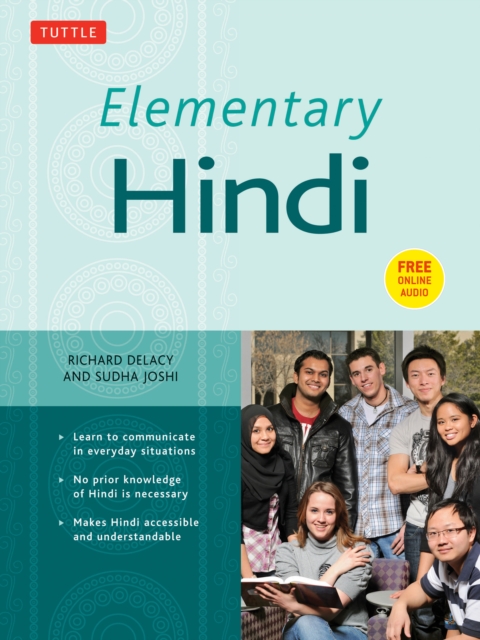 Elementary Hindi : Learn to Communicate in Everyday Situations (Audio Recordings Included, EPUB eBook