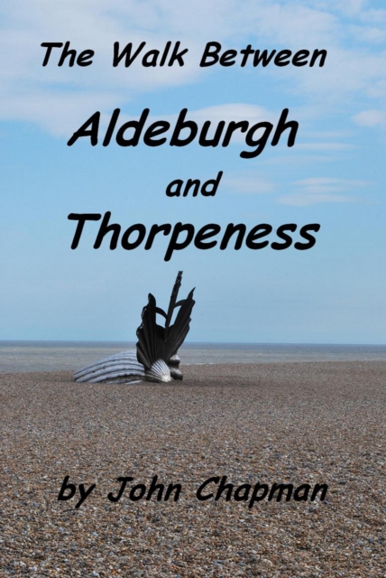 Walk Between Aldeburgh and Thorpeness (Everything You Need to Know), EPUB eBook