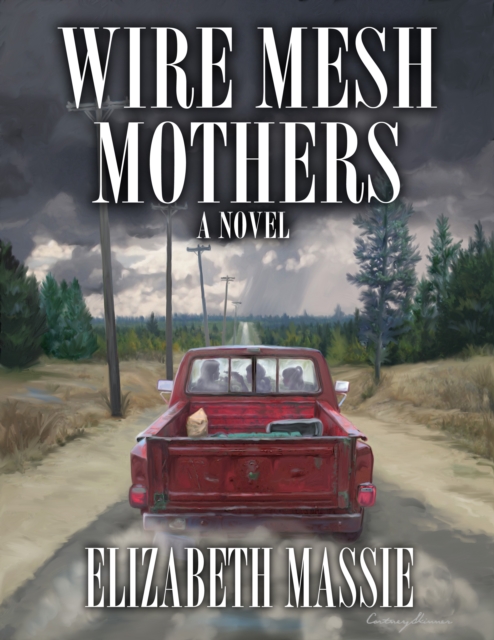Wire Mesh Mothers, EPUB eBook