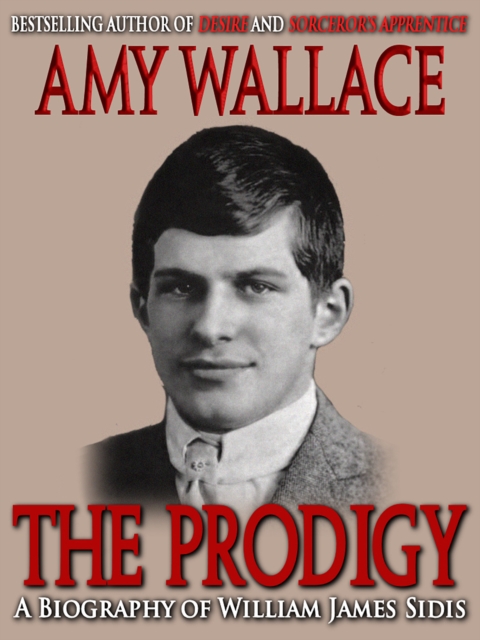 Prodigy: A Biography of William Sidis, EPUB eBook