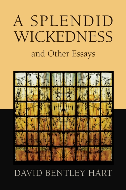 A Splendid Wickedness and Other Essays, EPUB eBook