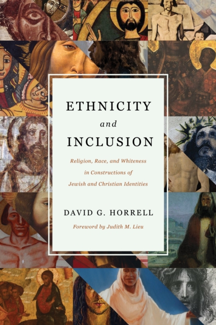 Ethnicity and Inclusion : Religion, Race, and Whiteness in Constructions of Jewish and Christian Identities, EPUB eBook