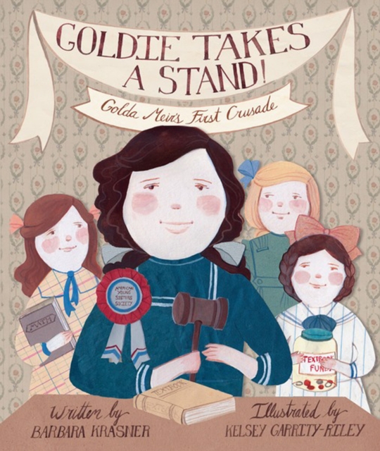 Goldie Takes a Stand : Golda Meir's First Crusade, PDF eBook