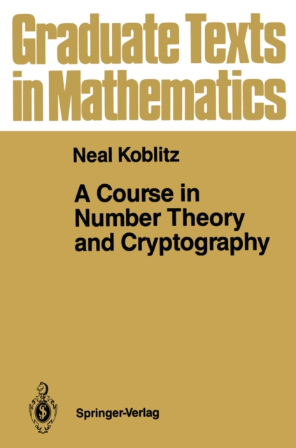 A Course in Number Theory and Cryptography, PDF eBook