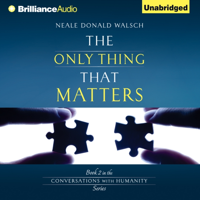 The Only Thing That Matters, eAudiobook MP3 eaudioBook
