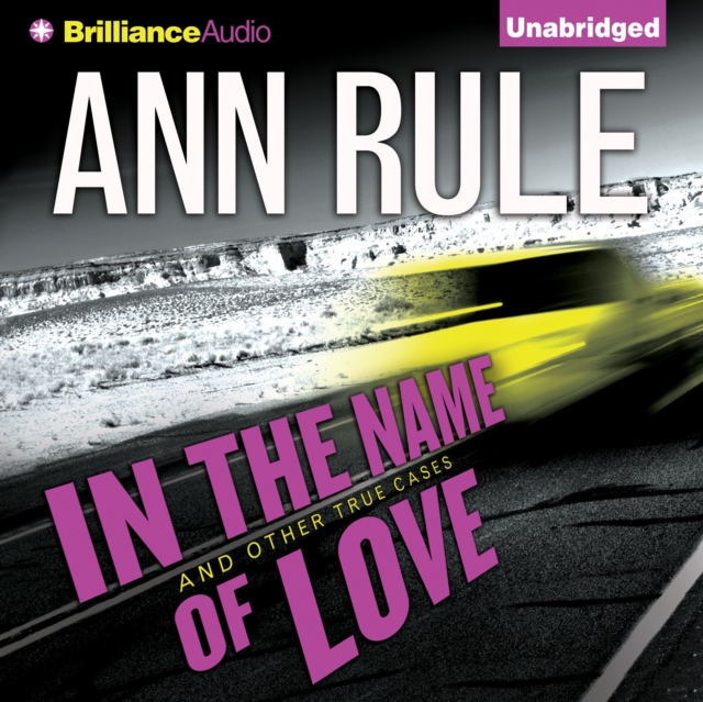 In the Name of Love : And Other True Cases, eAudiobook MP3 eaudioBook