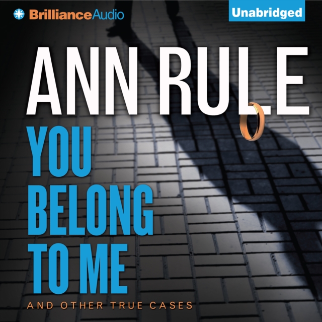 You Belong to Me : And Other True Cases, eAudiobook MP3 eaudioBook