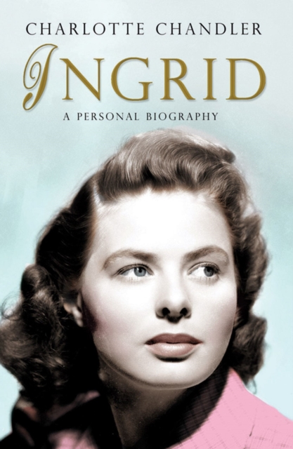 Ingrid : A Personal Biography, EPUB eBook