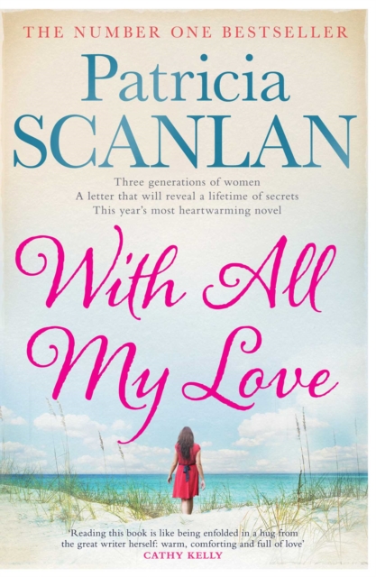 With All My Love : Warmth, wisdom and love on every page - if you treasured Maeve Binchy, read Patricia Scanlan, EPUB eBook