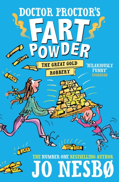 Doctor Proctor's Fart Powder: The Great Gold Robbery, EPUB eBook