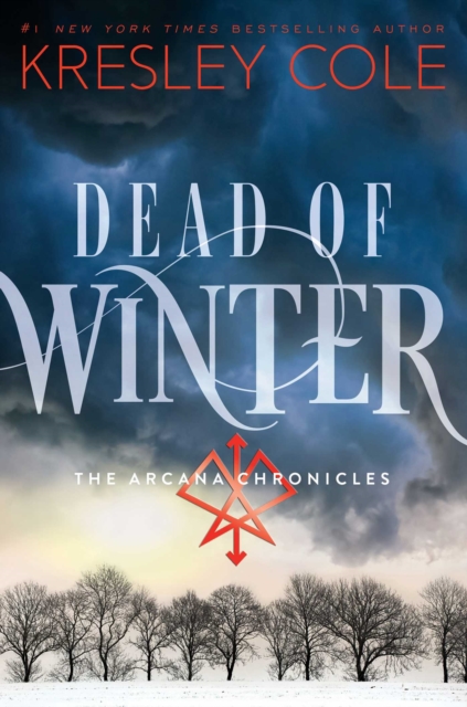 Dead of Winter : The Arcana Chronicles Book 3, EPUB eBook
