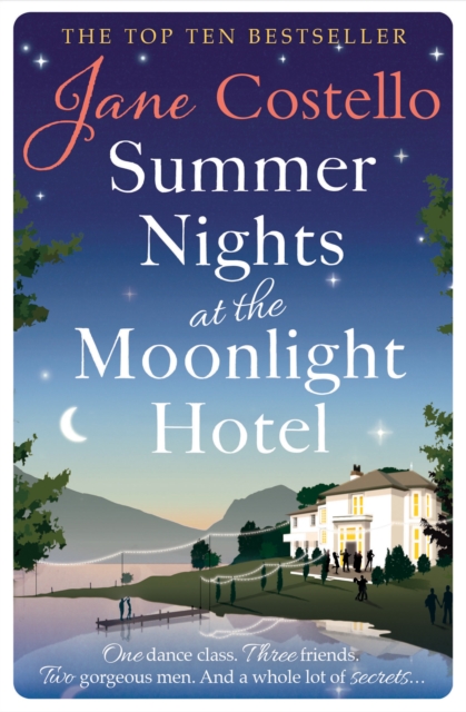 Summer Nights at the Moonlight Hotel : An enemies-to-lovers, forced proximity rom-com that will warm your heart and make you laugh out loud!, Paperback / softback Book