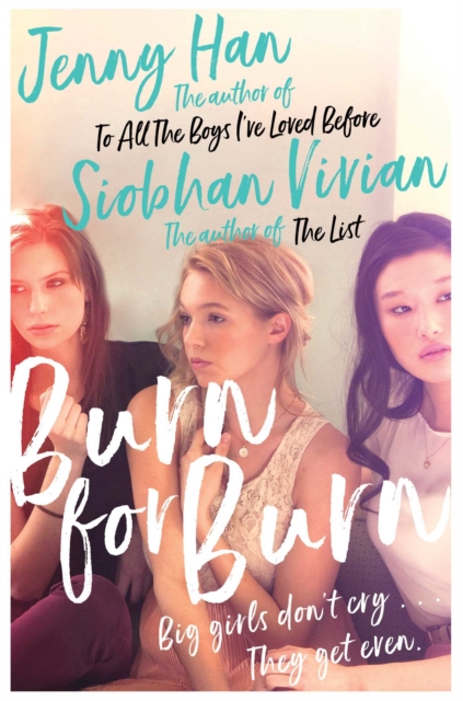 Burn for Burn : From the bestselling author of The Summer I Turned Pretty, Paperback / softback Book