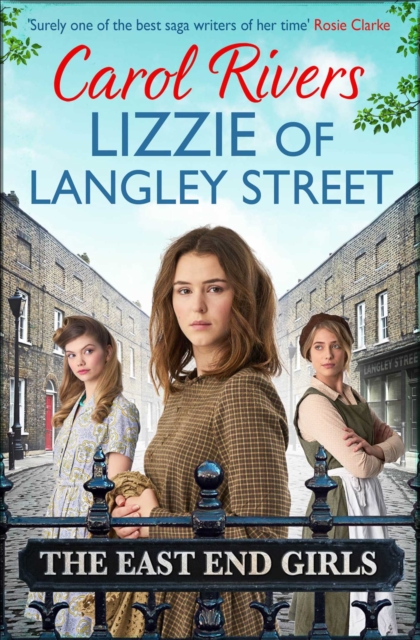 Lizzie of Langley Street : the perfect wartime family saga, set in the East End of London, Paperback / softback Book