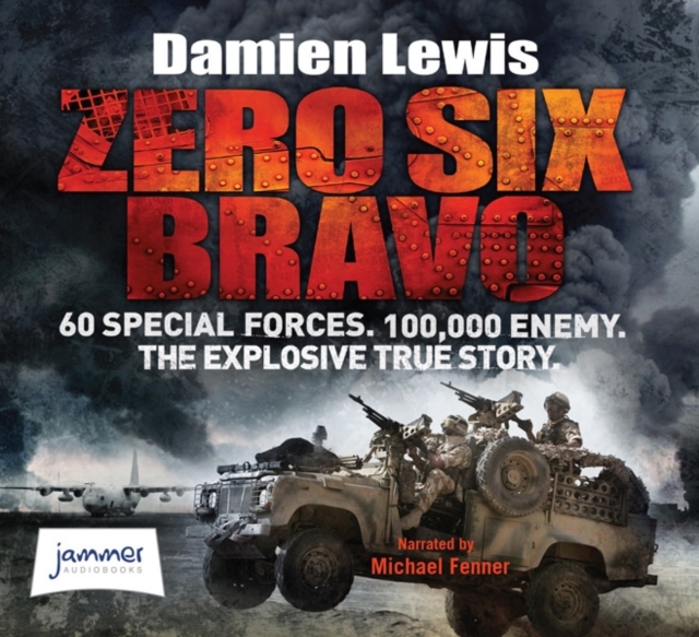 Zero Six Bravo, CD-Audio Book