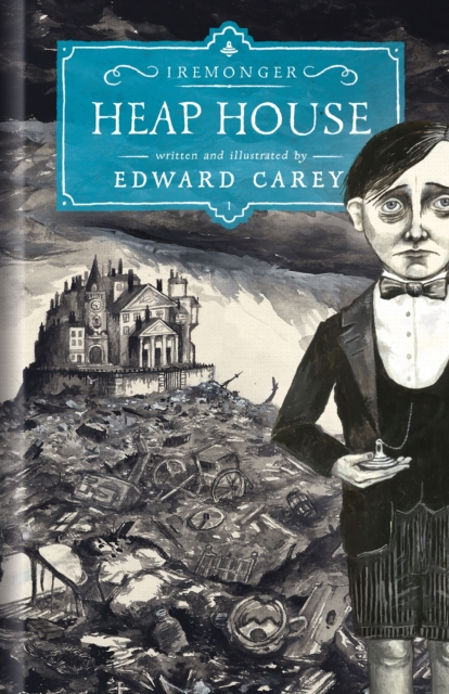 Heap House (Iremonger 1) : from the author of The Times Book of the Year Little, Hardback Book
