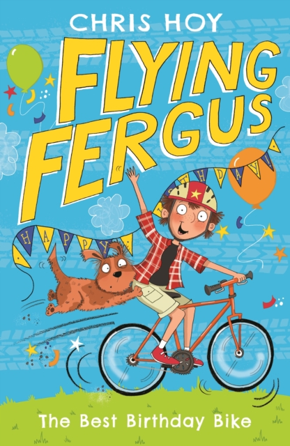 Flying Fergus 1: The Best Birthday Bike, Paperback / softback Book