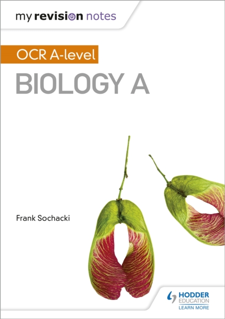 My Revision Notes: OCR A Level Biology A, Paperback / softback Book