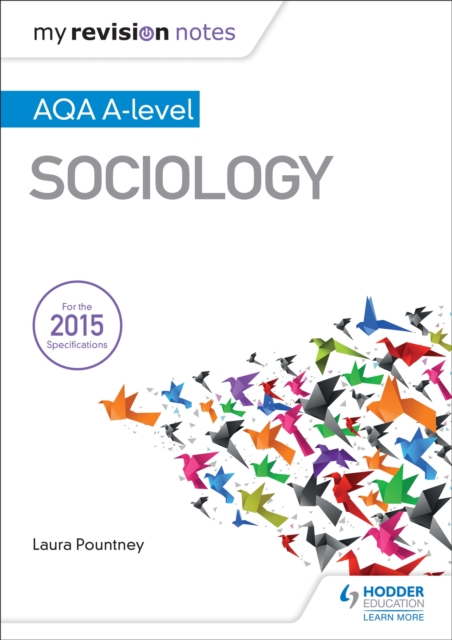 My Revision Notes: AQA A-level Sociology, Paperback / softback Book