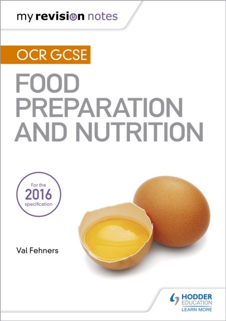 My Revision Notes: OCR GCSE Food Preparation and Nutrition, Paperback / softback Book