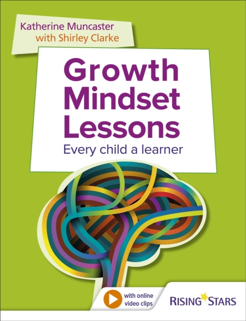 Growth Mindset Lessons : Every Child a Learner, Paperback / softback Book