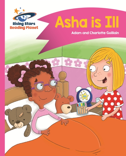 Reading Planet - Asha is Ill - Pink B: Comet Street Kids, EPUB eBook