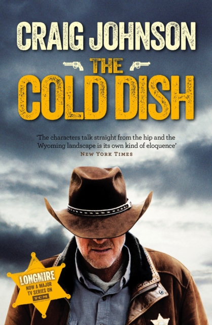 The Cold Dish : The gripping first instalment of the best-selling, award-winning series - now a hit Netflix show!, EPUB eBook