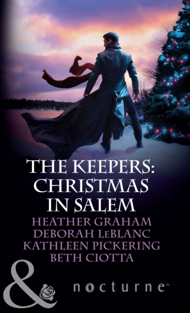 The Keepers: Christmas In Salem : Do You Fear What I Fear? / the Fright Before Christmas / Unholy Night / Stalking in a Winter Wonderland, EPUB eBook