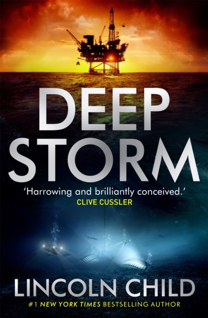 Deep Storm : 'Harrowing and brilliantly conceived' - Clive Cussler, Paperback / softback Book