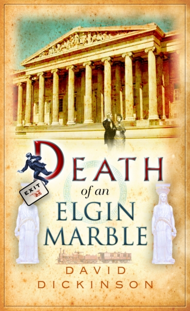 Death of an Elgin Marble, Paperback / softback Book