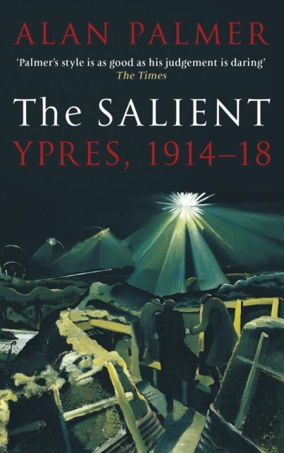 The Salient : Ypres, 1914-18, EPUB eBook
