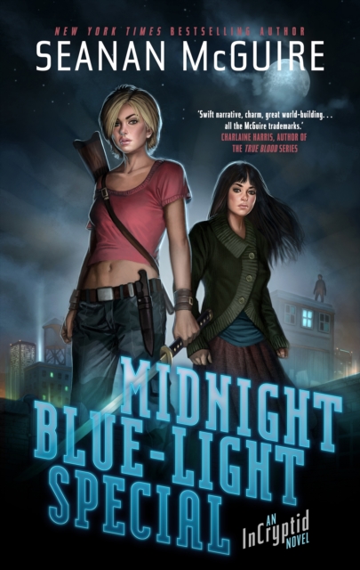 Midnight Blue-Light Special : An Incryptid Novel, EPUB eBook