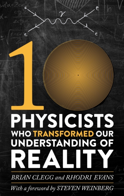 Ten Physicists who Transformed our Understanding of Reality, EPUB eBook