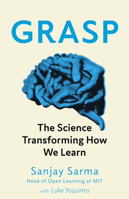 Grasp : The Science Transforming How We Learn, EPUB eBook