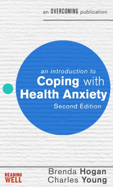 An Introduction to Coping with Health Anxiety, 2nd edition, EPUB eBook