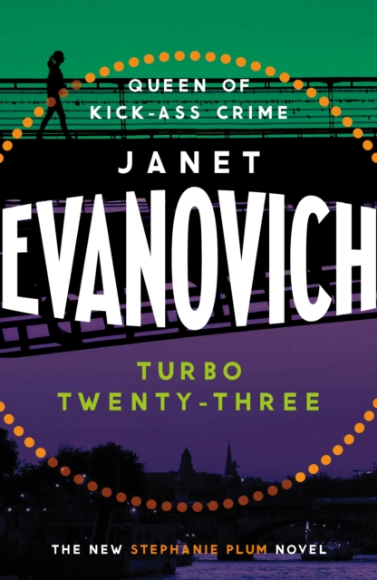 Turbo Twenty-Three : A fast-paced adventure full of murder, mystery and mayhem, EPUB eBook