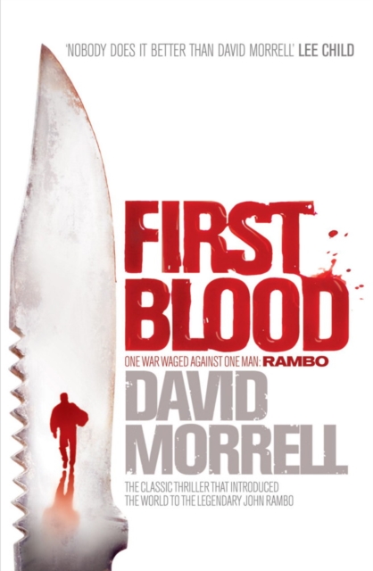 First Blood : The classic thriller that launched one of the most iconic figures in cinematic history - Rambo., EPUB eBook