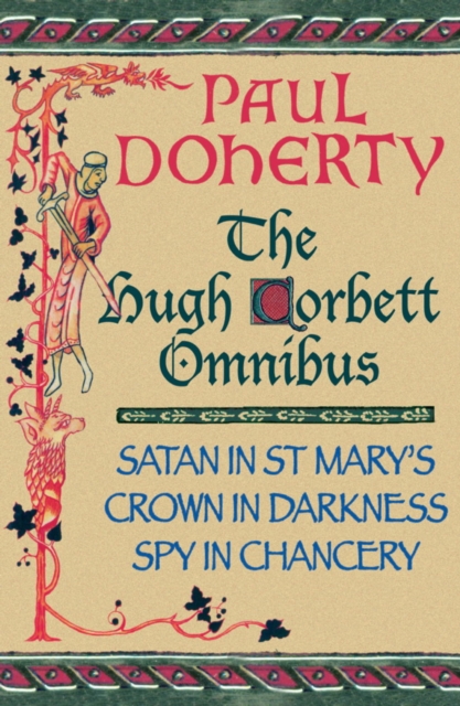 The Hugh Corbett Omnibus : Three gripping medieval mysteries, EPUB eBook