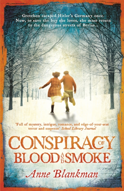 Conspiracy of Blood and Smoke : an epic tale of secrets and survival, Paperback / softback Book