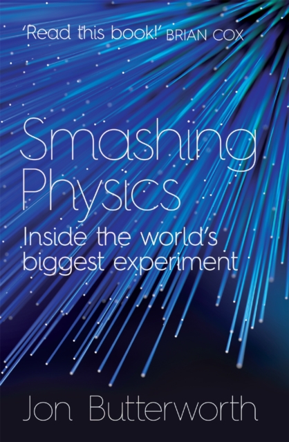 Smashing Physics, Paperback / softback Book