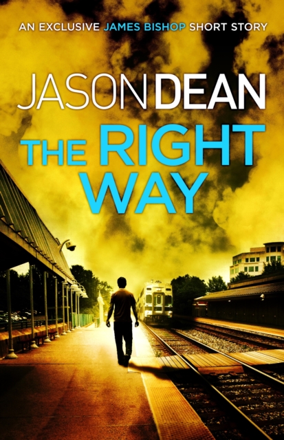 The Right Way (A James Bishop short story), EPUB eBook
