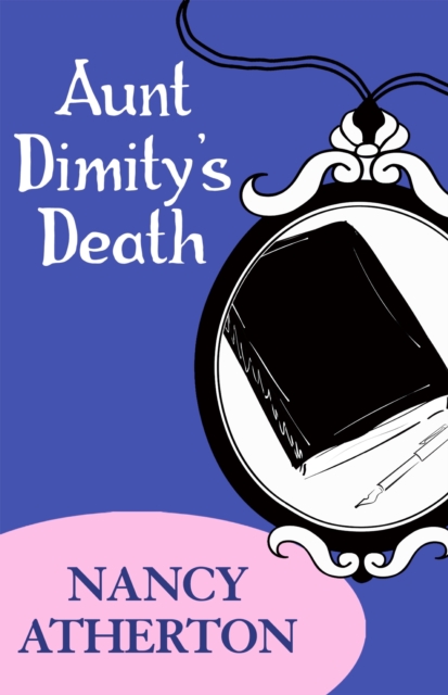 Aunt Dimity's Death (Aunt Dimity Mysteries, Book 1) : An enchantingly cosy mystery, EPUB eBook