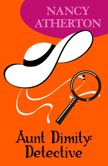 Aunt Dimity: Detective (Aunt Dimity Mysteries, Book 7) : A delightfully tangled and gossip-filled whodunit, EPUB eBook