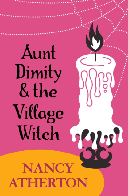 Aunt Dimity and the Village Witch (Aunt Dimity Mysteries, Book 17) : A bewitching, cosy mystery, EPUB eBook
