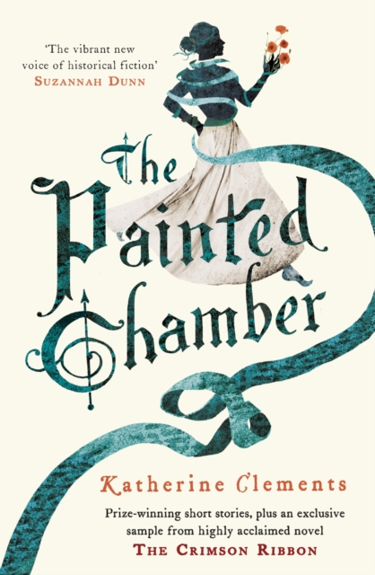 The Painted Chamber (Short Stories from the author of The Crimson Ribbon), EPUB eBook
